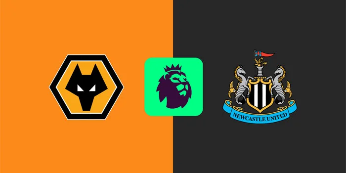 Prediksi Liga Inggris: Wolverhampton vs. Newcastle United